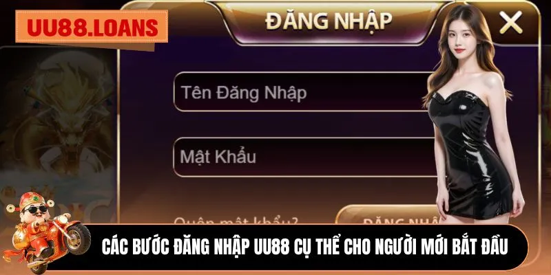 Các bước đăng nhập UU88 cụ thể cho người mới bắt đầu 